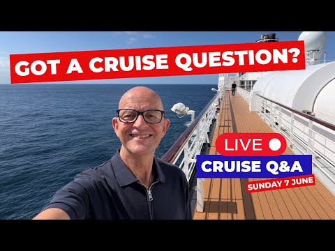 Live Cruise Q&A - Sunday 7 June 2026 - 9am PT/ Noon ET/ 5pm UK