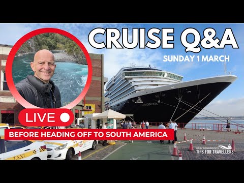 Live Cruise Q&A: Sunday 1 March 2026 : 9am PT/ Noon ET / 5pm UK