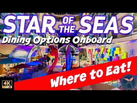 Star of the Seas Food Tour | Every Dining Option on Royal Caribbean’s Newest Ship