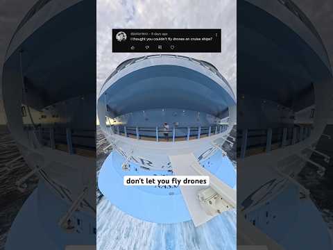 How do I get drone shots while on a cruise ship?