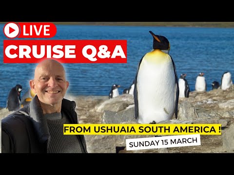Live Cruise Q&A From Ushuaia! Sunday 15 March: 9am PT/ Noon ET/ 4pm UK
