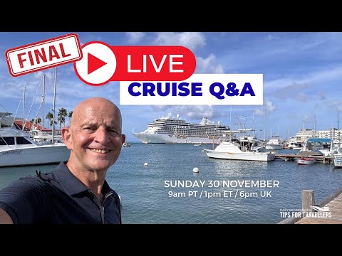 Last Cruise Q&A of 2025: Live Sunday 30 November: 9am PT/ Noon ET/ 5pm UK