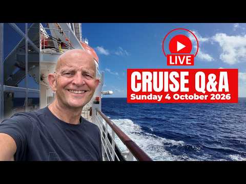 Live Cruise Q&A: Sunday 4 October 2026: 9am PT/ Noon ET/ 5pm UK