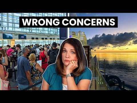 You’re Stressing Over the Wrong Cruise Things