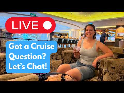 Cruise Chat - LIVE!